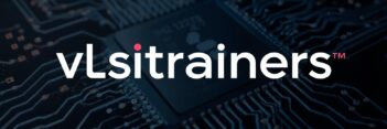 Your VLSI Journey Starts Here